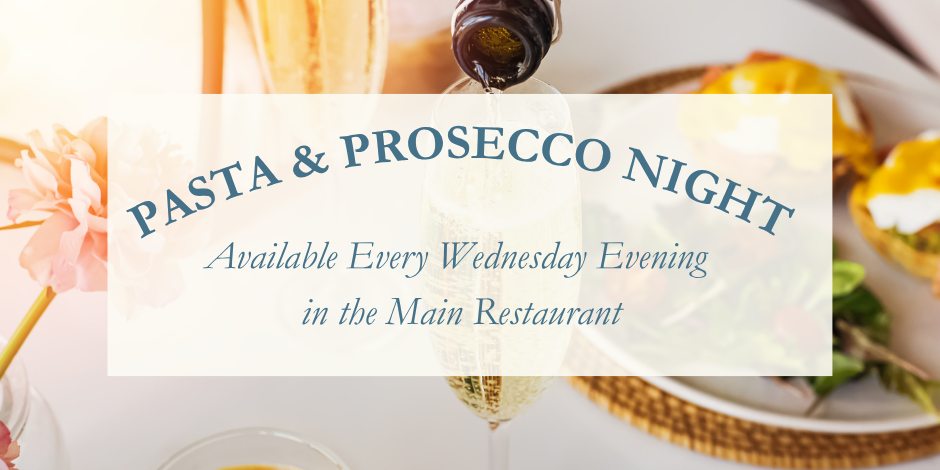 PASTA & PROSECCO NIGHT